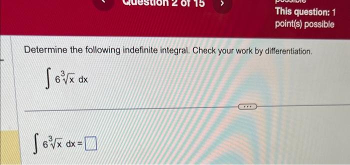 Solved Determine The Following Indefinite Integral Check Chegg