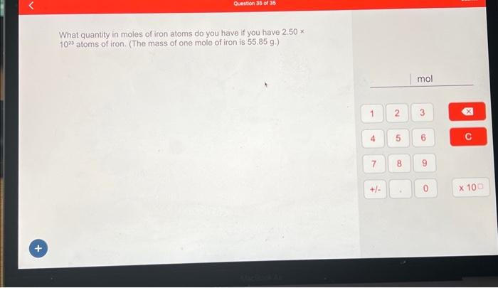 Solved What Quantity In Moles Of Iron Atoms Do You Have If Chegg