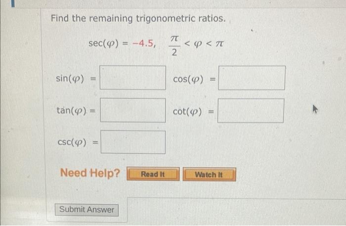 Solved Find The Remaining Trigonometric Ratios Sec Chegg