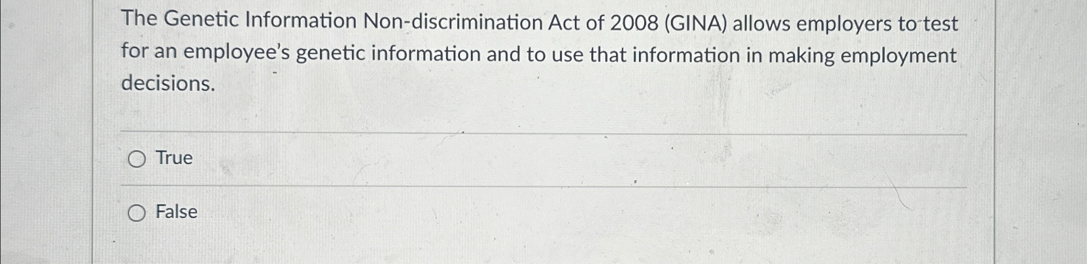 Solved The Genetic Information Non Discrimination Act Of Chegg