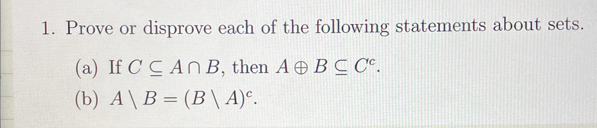 Solved Prove Or Disprove Each Of The Following Statements Chegg