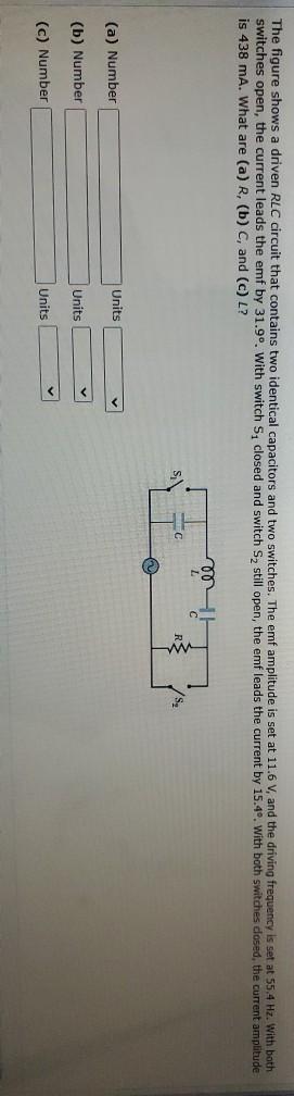 Solved The Figure Shows A Driven RLC Circuit That Contains Chegg