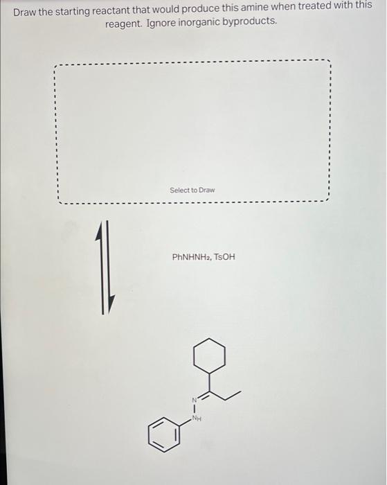 Solved Draw The Starting Reactant That Would Produce This Chegg