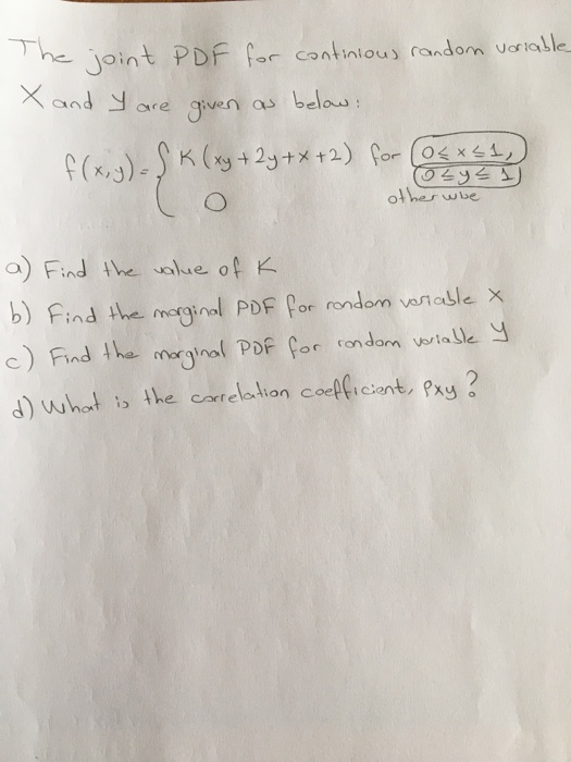 Solved The Joint Pdf For Continious Randon Variables X And Y Chegg