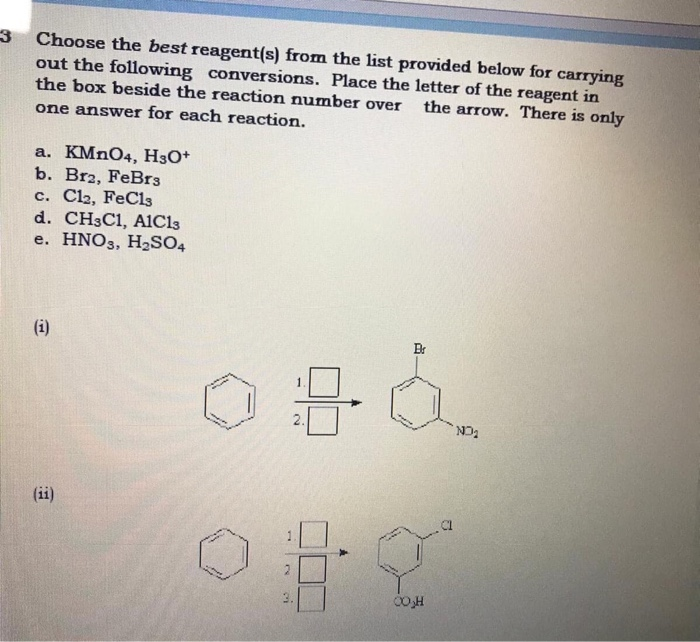 Solved Choose The Best Reagent S From The List Provided Chegg