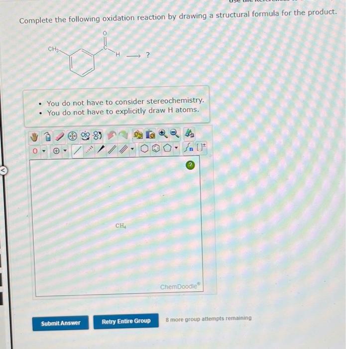 Solved Complete The Following Oxidation Reaction By Drawing Chegg