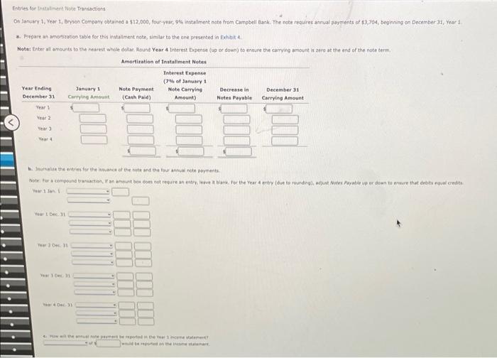 Solved Entries For Installment Note Transactions On January Chegg