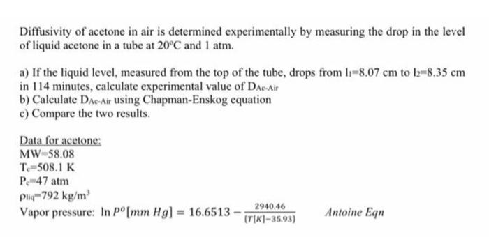 Solved Diffusivity Of Acetone In Air Is Determined Chegg