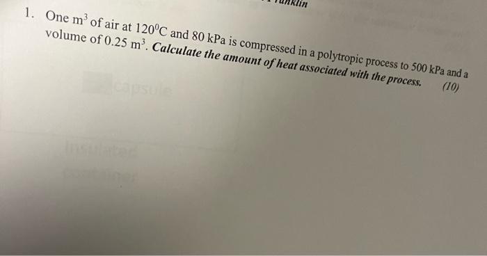 Solved One M Of Air At C And Kpa Is Compressed In Chegg