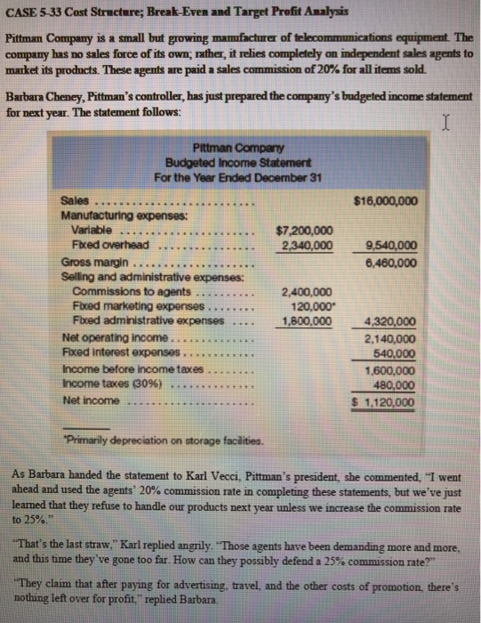 CASE 5 33 Cost Structure Break Even And Target Chegg