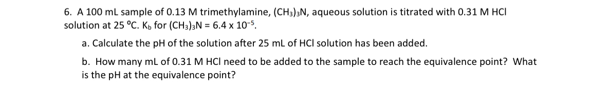 Solved A Ml Sample Of M Trimethylamine Ch N Chegg