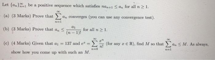 Solved Let An Be A Positive Sequence Which Satisfies Nanti Chegg