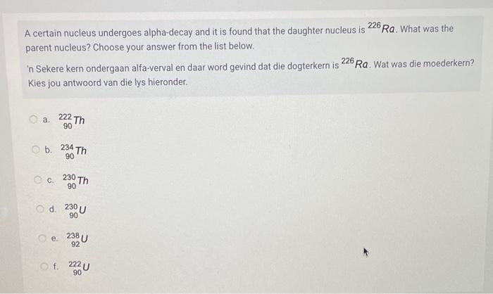 Solved A Certain Nucleus Undergoes Alpha Decay And It Is Chegg