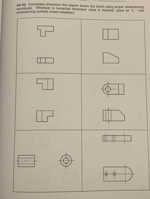 Solved P Completely Dimension The Objects Shown By Chegg