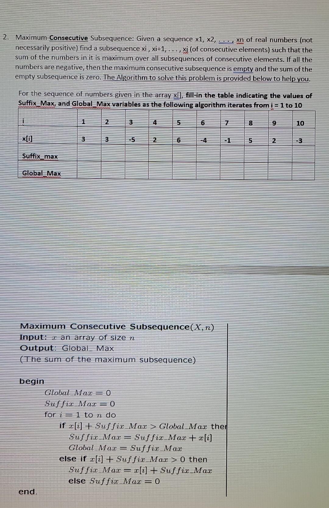 Solved Maximum Consecutive Subsequence Given A Sequence Chegg