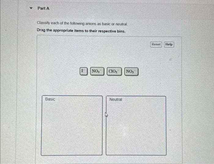 Solved Classify Each Of The Following Anions As Basic Or Chegg