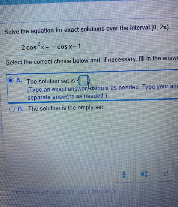 Solved Solve The Equation For Exact Solutions Over The Chegg