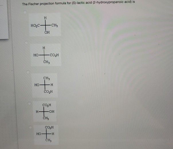 Solved The Fischer Projection Formula For S Lactic Acid Chegg