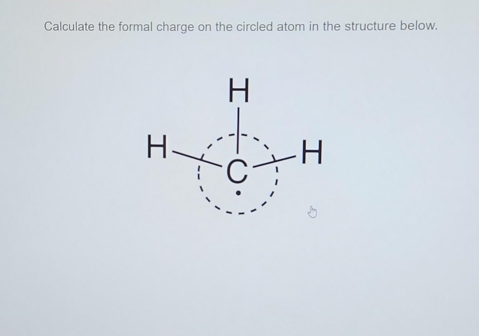 Solved Calculate The Formal Charge On The Circled Atom In Chegg