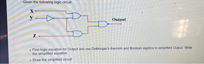 Solved Given The Following Logic Circuit A Find Logic Chegg