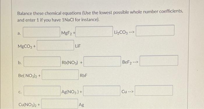 Solved Balance These Chemical Equations Use The Lowest Chegg