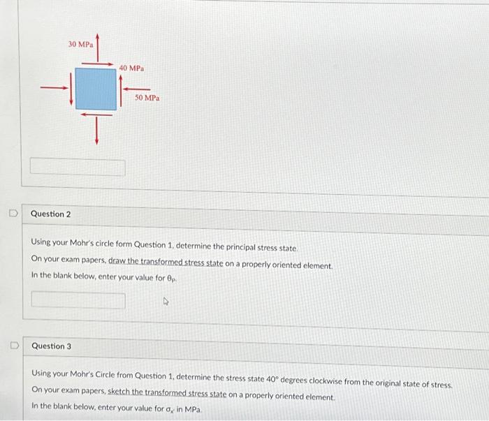 Solved Using Your Mohr S Circle Form Question Determine Chegg