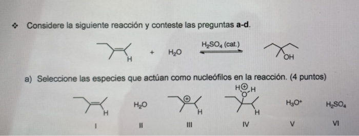 Solved Considere la siguiente reacción y conteste las Chegg