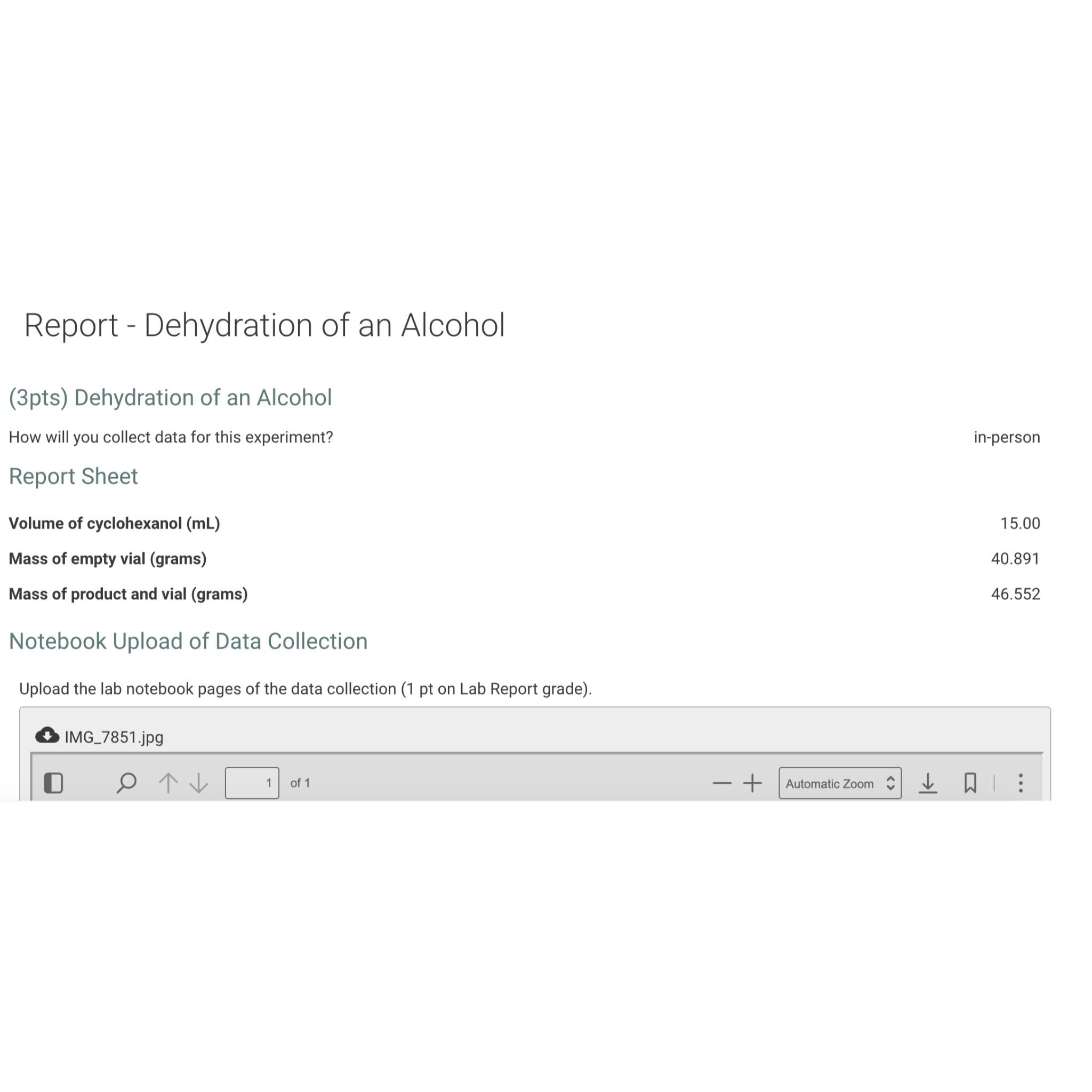 Solved Report Dehydration Of An Alcohol 3pts Chegg