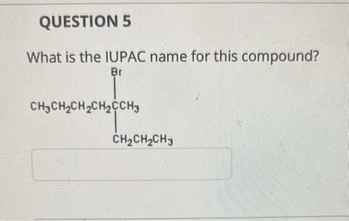 Solved What Is The Iupac Name For This Compound