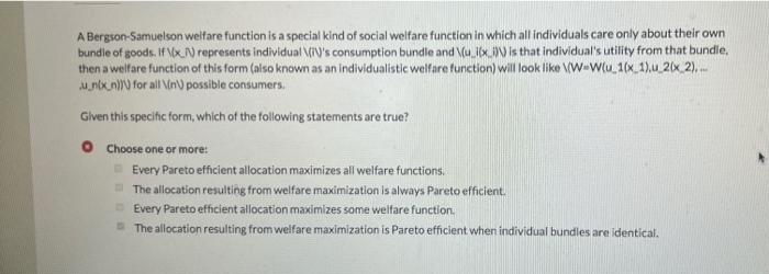 Solved A Bergson Samuelson Welfare Function Is A Special Chegg