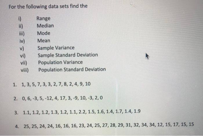 Solved For The Following Data Sets Find The I Ii Iii Iv Chegg