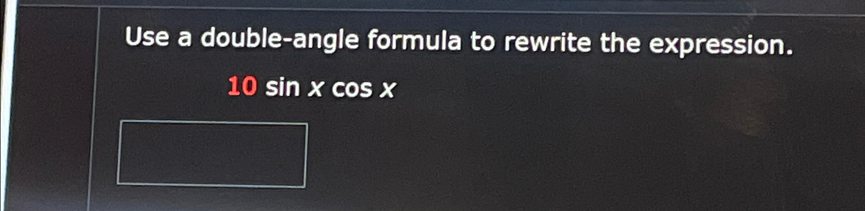 Solved Use A Double Angle Formula To Rewrite The Chegg