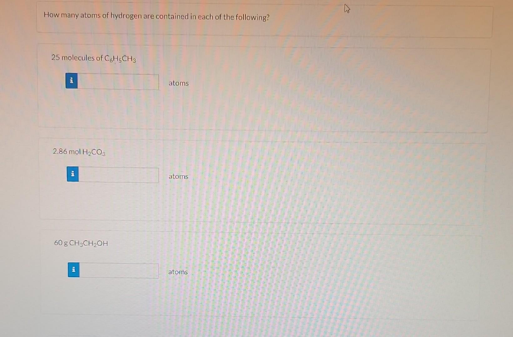 Solved How Many Atoms Of Hydrogen Are Contained In Each Of Chegg