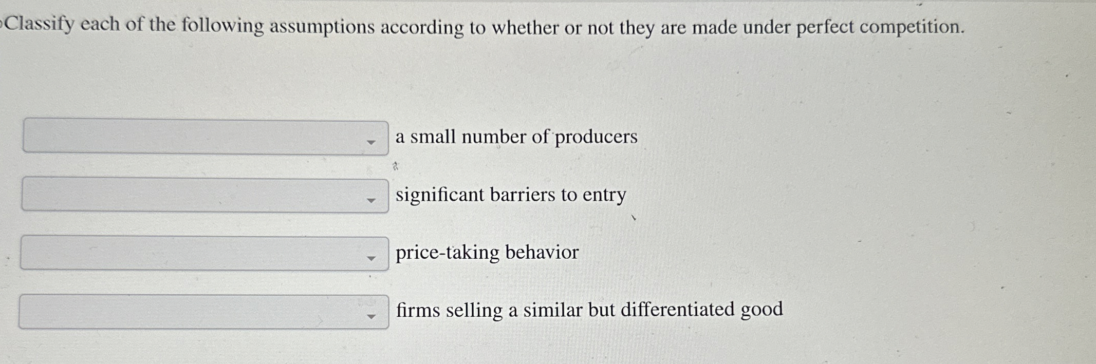 Solved Classify Each Of The Following Assumptions According Chegg