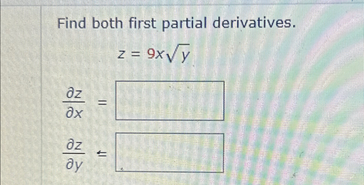 Solved Find Both First Partial Chegg