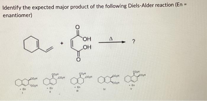 Solved Identify The Expected Major Product Of The Following Chegg