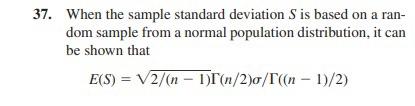 Solved 37 When The Sample Standard Deviation S Is Based On Chegg