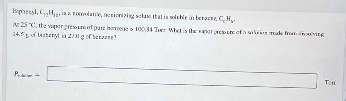 Solved Biphenyl Co Is A Nonvolatile Nonionizing Solute Chegg