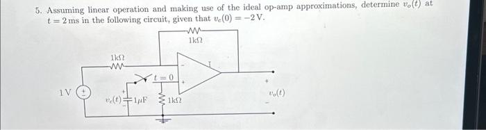 Solved 5 Assuming Linear Operation And Making Use Of The Chegg