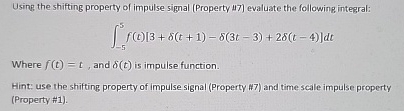 Using The Shifting Property Of Impulse Signal Chegg