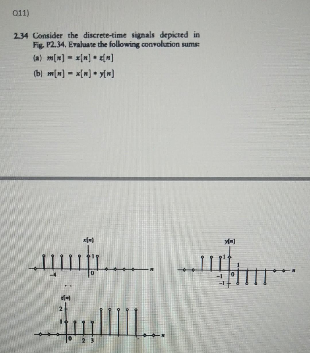 Solved Q Signals And Systems Consider The Discrete Time Chegg