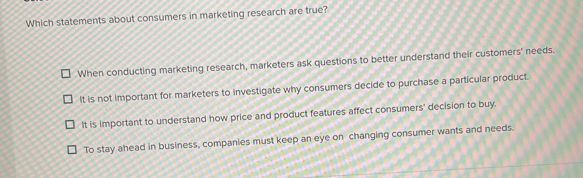 Solved Which Statements About Consumers In Marketing Chegg