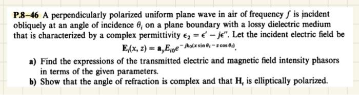 Solved A Perpendicularly Polarized Uniform Plane Wave Chegg