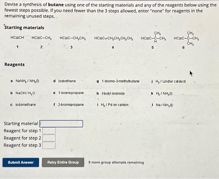 Solved Devise A Synthesis Of Butane Using One Of The Chegg