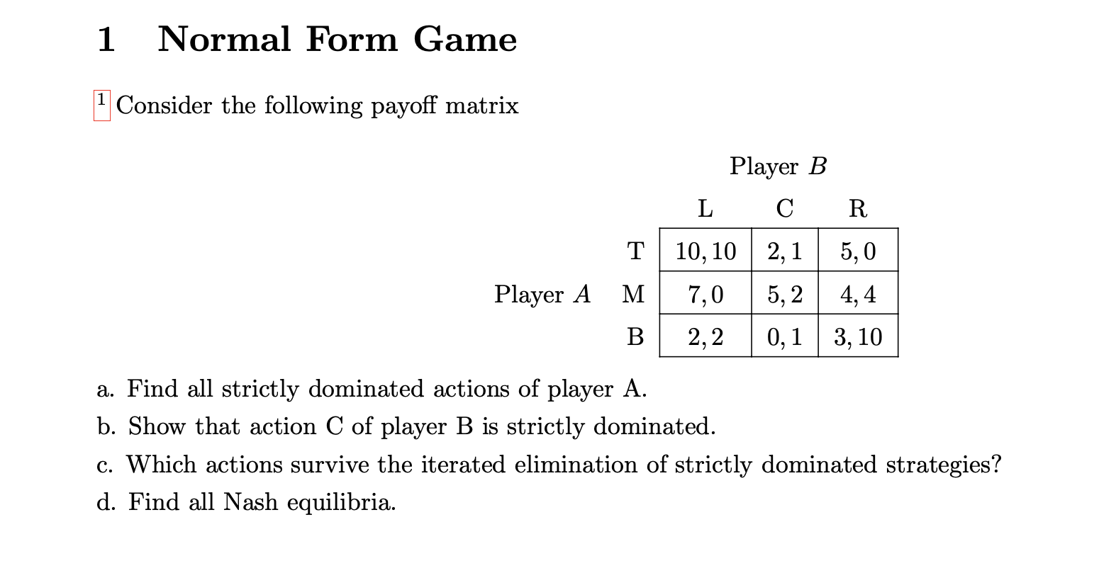 Solved Normal Form Game Consider The Chegg