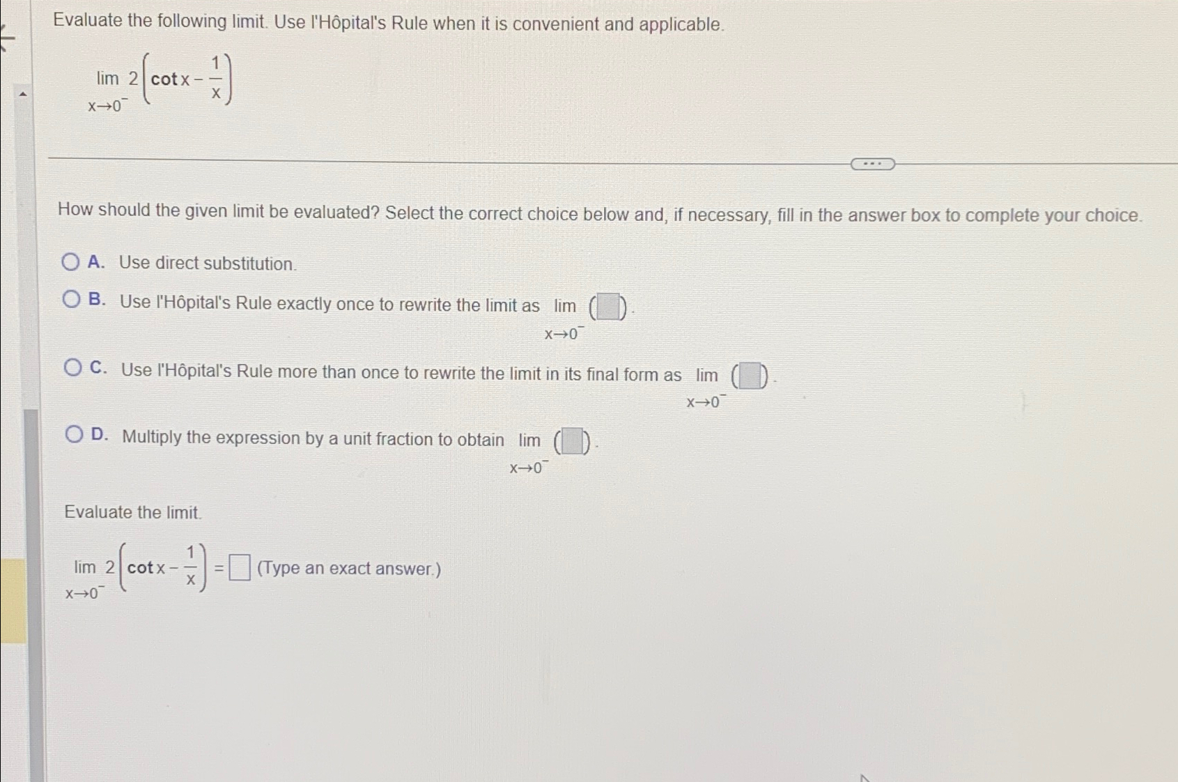 Solved Evaluate the following limit Use l Hôpital s Rule Chegg