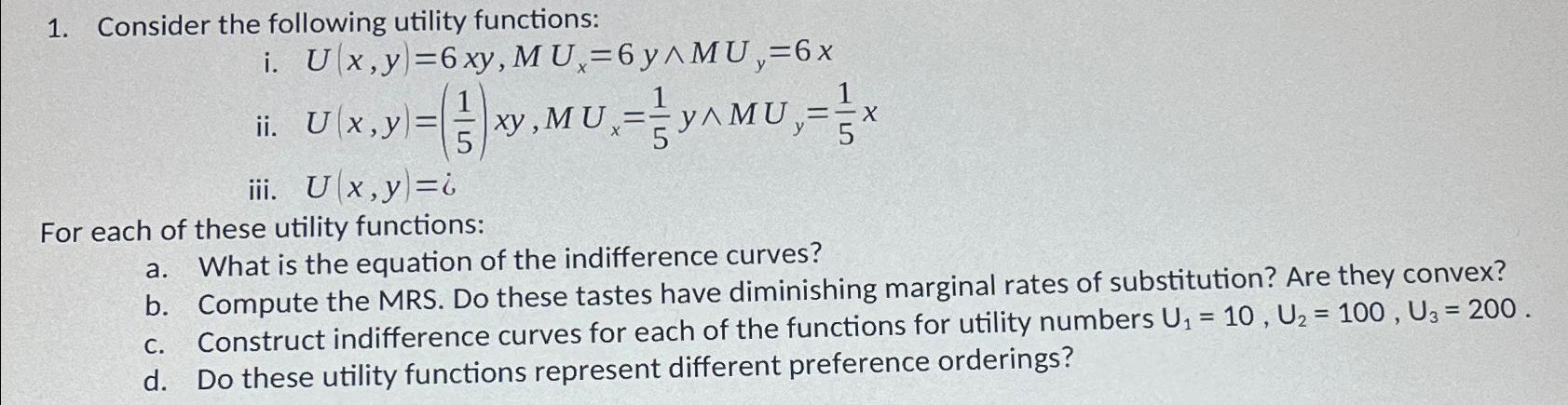 Solved Consider The Following Utility Chegg