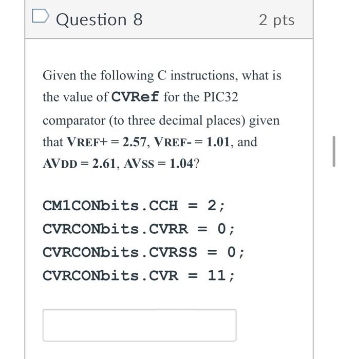 Solved Question Pts Given The Following C Instructions Chegg