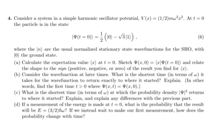 Solved Consider A System In A Simple Harmonic Oscillator Chegg