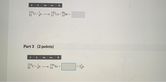 Solved Complete The Following Nuclear Fission Equations Nd Chegg